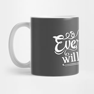 Everything will be OK Mug